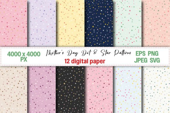 Mother’s Day Dot Star Patterns: Graphics & Patterns for Heartfelt Publishing